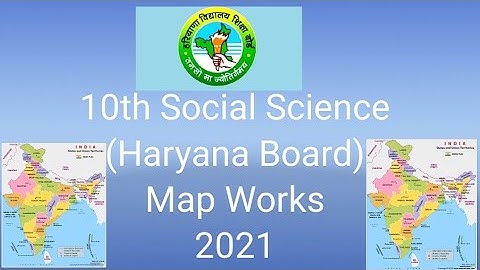 Haryana Board 10th Social Science  Map Revision 2021-22