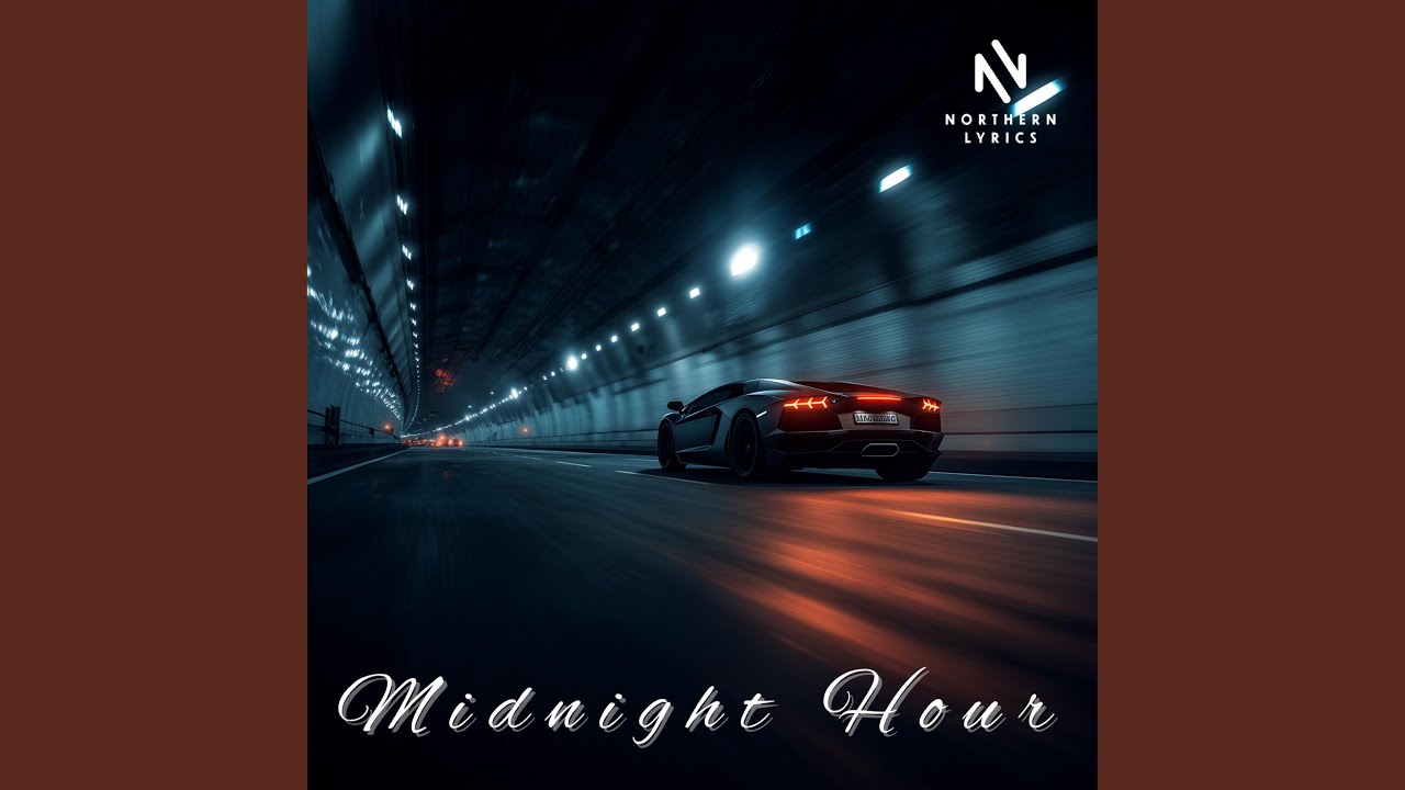 Northern Lyrics - Midnight Hour.