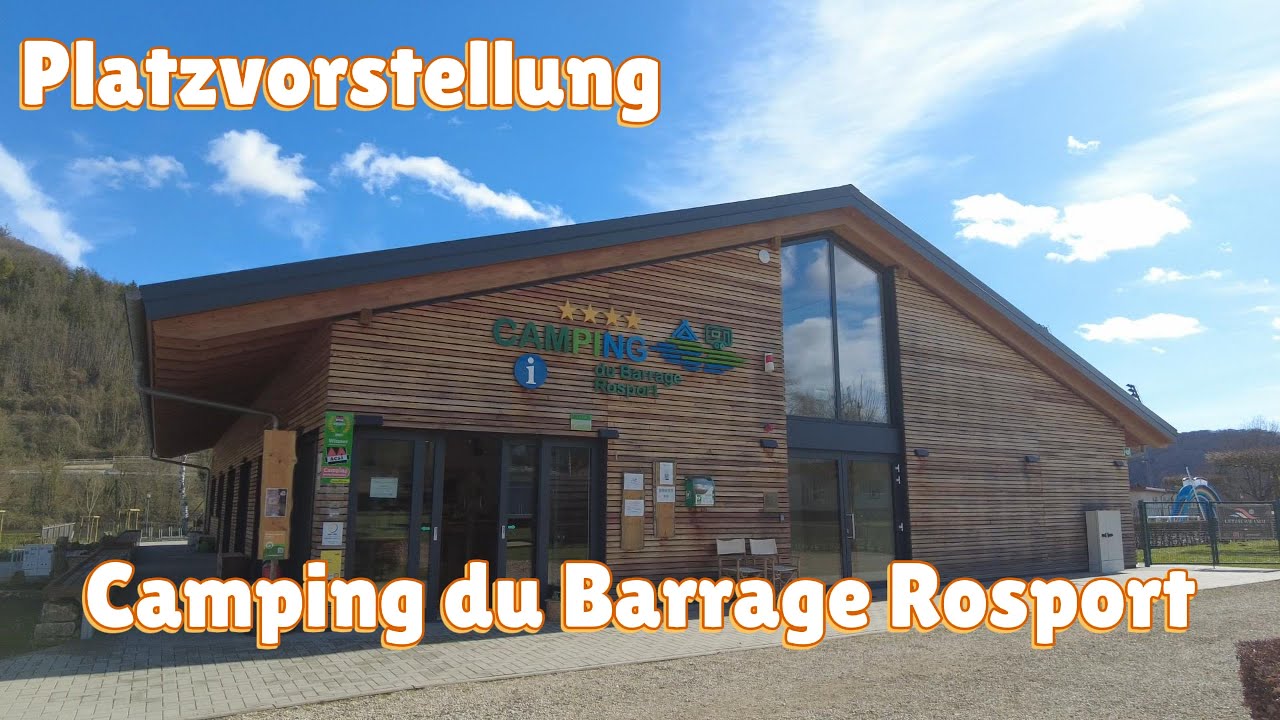 Platzvorstellung Camping du Barrage Rosport in Luxemburg 🇱🇺