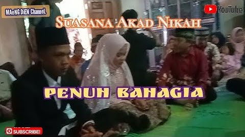 Suasana akad nikah penuh bahagia @maengdienchannel