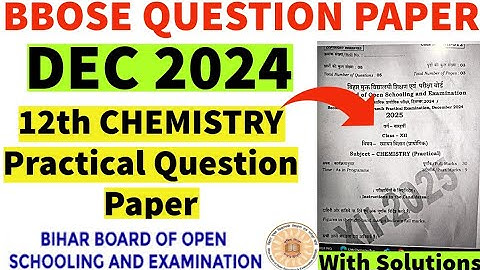 12th Chemistry Practical December 2024 Exam Question Paper | BBOSE 12th Dec 2024 Chemistry Practical