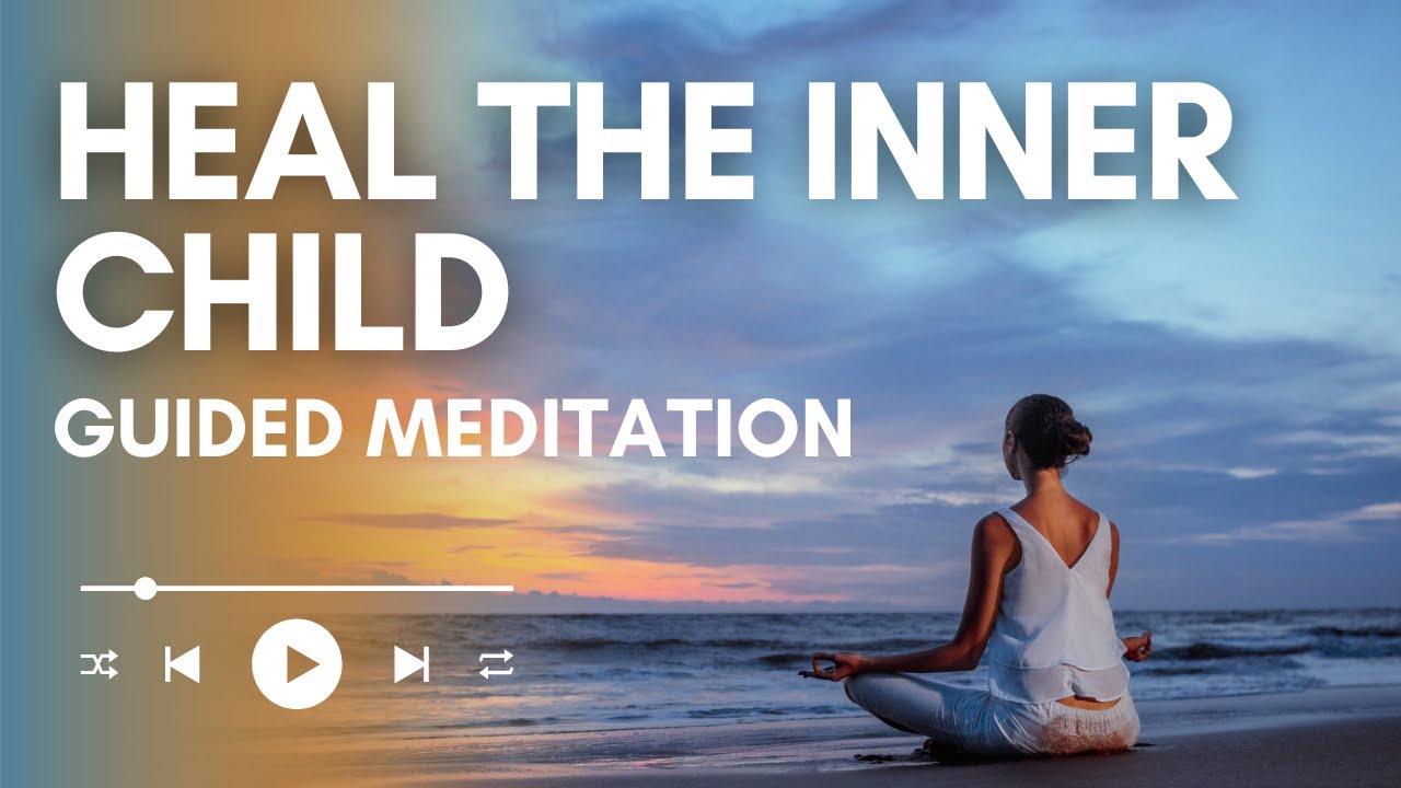 inner-child-healing-meditation-integrating-all-parts-of-you-youtube