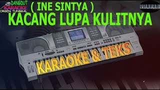 karaoke dangdut KACANG LUPA KULITNYA INE SINTYA kybord kn2400/2600