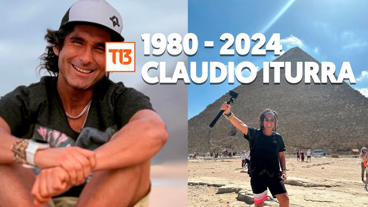 Claudio Iturra (1980 2024) vida marcada de viajes y aventuras por el