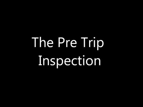 The Pre Trip Inspection Test