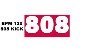 808 KICK  BPM 120