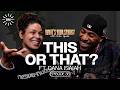 "This or That?" Relationship Edition with Dana | Jordin Sparks