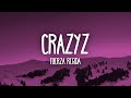 Fuerza Regida - CRAZYZ (Letra/Lyrics)