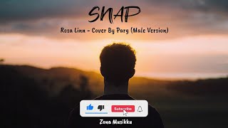 SNAP Lyrics - Rosa Linn Male Version (Cover by Parg)