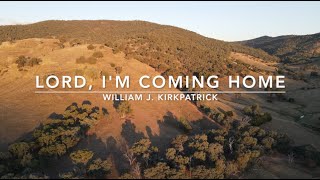 Lord, I'm Coming Home | Songs and Everlasting Joy