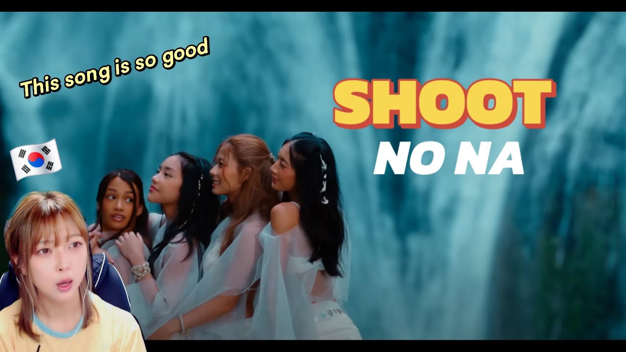 [K-reaction] no na - Shoot  MV/ Dance Practice (IDN,ENG)