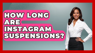 How Long Are Instagram Suspensions? - Everyday-Networking
