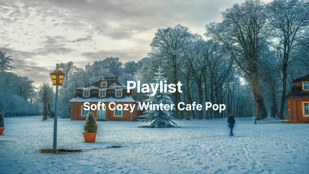 𝗽𝗹𝗮𝘆𝗹𝗶𝘀𝘁❄️ 포근한 겨울 카페 음악 BGM ☕ Cozy Winter Coffee Shop Music Playlist | 카페 · 매장 팝송 음악 playlist