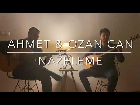 Ozan Can & Ahmet Atik - Nazeleme
