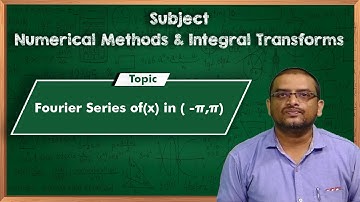 LEC02| NMIT | Fourier Series of(x) in ( -π,π) by Dr. G. Ravindranath Reddy