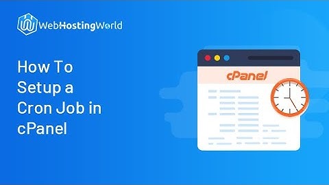 How To Setup a Cron Job in cPanel?