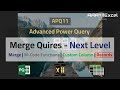 Apq11  merge quires  next level merge  mcode  custom column  records  advanced power query