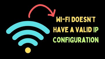 How to Fix Wi Fi Doesn’t Have a Valid IP Configuration Error in Windows 11