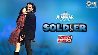 Soldier Video Jukebox (Jhankar) | Bobby Deol | Preity Zinta | Soldier (1998)