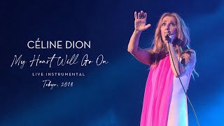 Celine Dion - My Heart Will Go On (Live Instrumental \/ Tokyo, 2018)