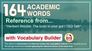 164 Academic Words Ref from Heribert Watzke: The brain in your gut | TED Talk