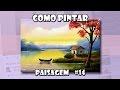 Como Pintar  Paisagem #14 (Passo a Passo)