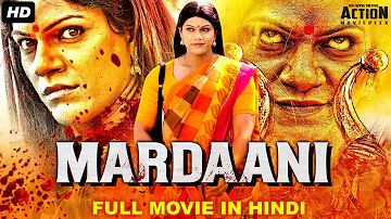 MARDAANI - Blockbuster Hindi Dubbed Full Action Movie | South Indian Movies Dubbed In Hindi