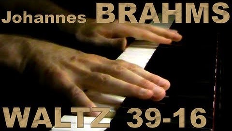 Johannes BRAHMS: Op. 39, No. 16 (Waltz)