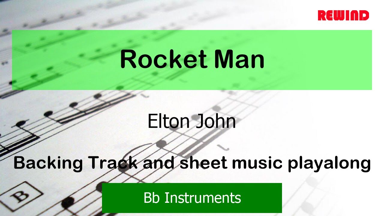 Elton John : Rocket Man : Bb Instruments Playalong Backing Track