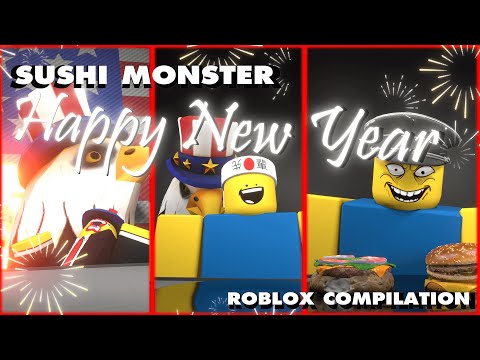 Sushi Monsters roblox animation meme New Year Compilation