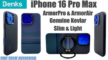 Benks iPhone 16 Pro Max ArmorPro & ArmorAir: First Look at Some Gorgeous Kevlar Phone Cases!
