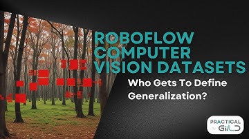 Creating A Computer Vision Dataset Using Roboflow | Practical AI | S2E5