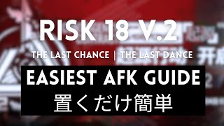 【CC12】Risk 18 V.2 No Skadi Alter+No L3 Challenge Permanent Map Guide| Easiest AFK Guide 【Arknights】