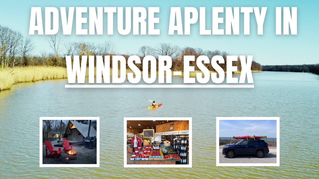 The BEST Things to do in Windsor-Essex, Ontario