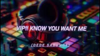 Dj viral!! yg kalian cari🙌 vip!! Know you want me (Dede sabunge) 2025