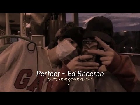Perfect - Ed Sheeran (sped up)