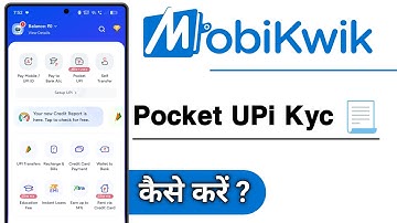MobiKwik Pocket UPi KYC Kaise Kare