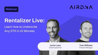 Rentalizer Live: Underwrite Any STR in 20 Minutes