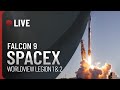 Replay live  lancement falcon 9 de spacex  wordlview legion 1  2 fr 