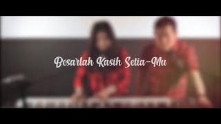 BESARLAH KASIH SETIAMU - RONNY DAUD SIMEON | By CAP (Cover Ala-ala Profesional)