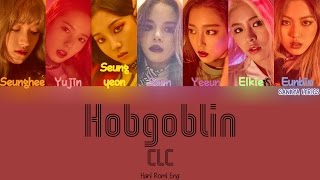 CLC(씨엘씨)- Hobgoblin(도깨비)(Color Coded) (HAN/ROM/ENG) Lyrics