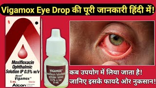 Vigamox Eye Drops||Vigamox Ophthalmic Solution||Moxifloxacin Opthalmic solution (0.5 % w/V)||