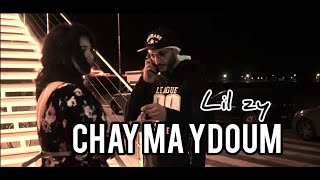 Lil zy – Chay Ma Ydoum ( clip officiel )