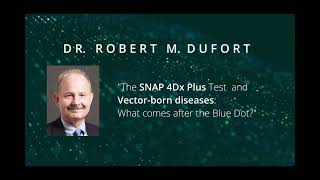 IDEXX Webinar | SNAP 4Dx Plus Test and Vector-Born Diseases: What comes after the Blue Dot?