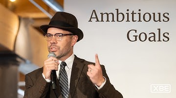 XBE Horizon Live 2024 Keynote - Big Ambitious Goals