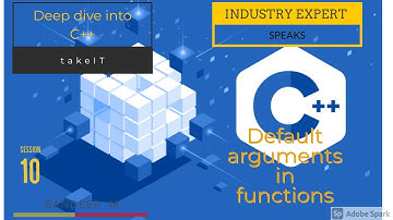 Default arguments in C++ functions | Usage and internals | CS/ IT | takeIt | Session 10