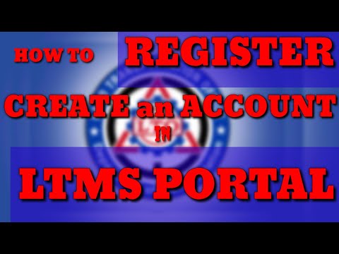 HOW TO REGISTER IN LTMS PORTAL, STEP BY STEP TUTORIAL