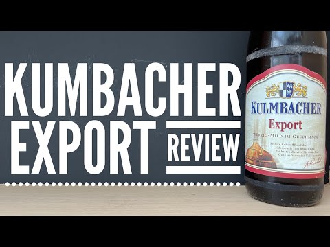 Kulmbacher Export Review By Kulmbacher Brauerei 