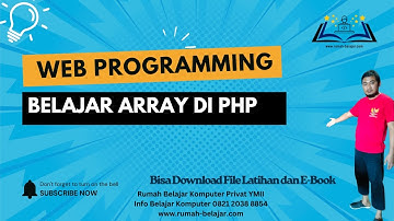 BELAJAR DAN PRAKTIK ARRAY DI PEMROGRAMAN  PHP, LENGKAP ADA FILE LATIHAN DAN EBOOK