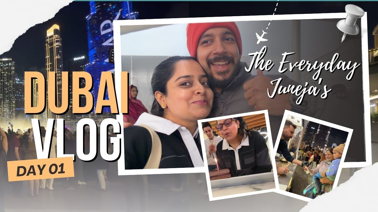 Birthday Trip without Husband?!😅 | Dubai Day 1 | The Everyday Juneja's